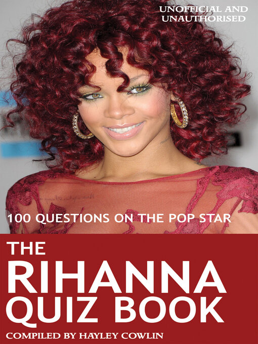 Title details for The Rihanna Quiz Book by Hayley Cowlin - Available